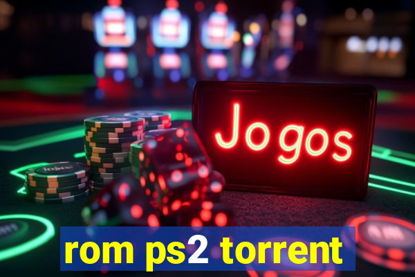 rom ps2 torrent